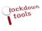 Lockdown tools with magnifiying glass