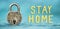 Locked padlock with stay home message, coronavirus home office concept, web banner