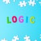 LOGIC text with white puzzle jigsaw pieces on blue background. Concepts of logical thinking, Conundrum, solutions, rational,