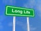 Long life sign