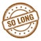 SO LONG text on brown grungy vintage round stamp