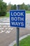 Look both ways.