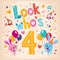 Look who\'s four - fourth birthday card