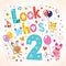 Look who\'s two - second birthday card