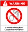 Loose clothing and long hair prohibited sign. Operation with nacklace, tie or long hair forbidden icons. illustration