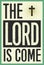 The Lord is Come Vintage Christmas Poster