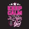 Los Angeles Quotes and Slogan good for Print. Keep Calm I m Los Angeles Girl