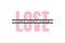 Lost Love sticker. Typography slogan for t shirt printing, slogan tees, fashion prints, posters, cards, stickers