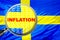 Loupe focused on the word inflation on Sweden flag background. Inflation, tax, financial concept in Sweden