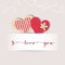 Love card. Cute hearts and a text message