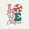 Love. Christmas Groovy Lettering Sign