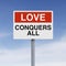 Love Conquers All