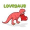 Love dinosaur. Pink dino. Cute Tyrannosaurus and heart.