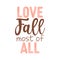 Love Fall most of All