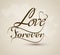Love forever stylish Beautiful text design