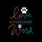 Love Is A Four Legged Word lettering.