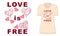 Love is free with hearts on beige t-shirt