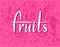 Love fruits lettering illustration board with different doodle fruits in pink colors