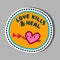 Love kills and heal hand drawn vector illustration in cartoon comic style pin sticker patch