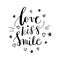 Love Kiss Smile Decorative letters, hearts and stars. Hand drawn lettering inspiration quote. inscription. Font, motivational post