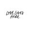 Love lives here ink pen vector lettering