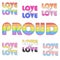 Love is love, rainbow words, proud, LGBT