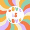 Love is love text 1970 groovy vintage poster. LGBTQ equality and diversity relationships quote. Trippy hippie curvy psychedelic