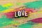 Love lover life live emotion expression enjoy typography print