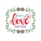 Only love matters. Motivational quote.