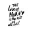 The love of money is the root of all evil. Hand drawn lettering. Vector typography design. Handwritten inscription.