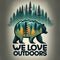 We Love Outdoors - A Bear With Trees And A Logo