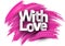 With love paper word sign with pink paint brush strokes over white