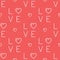 Love pattern seamless, text love and hearts on a red background. Thin line art design, Vector illustration