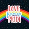 Love, peace, pride. Words on rainbow parade flag at dark sky with stars. Gay pride saying for stickers, t-shirts and