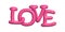 Love. Pink volumetric inscription for congratulations, invitations, creative