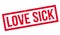 Love Sick rubber stamp