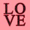 Love slogan illustration. Fashion slogan uppercase letters Love. Fabric apparel patch sequin stroke application.