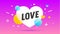 Love, speech bubble. Banner, poster, speech bubble