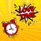 Love time. Greeting card for Valentine`s Day. Alarm clock with comic speech bubble on yellow background. Comic sound effect, star