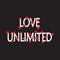 Love unlimited -  Vector illustration design for poster, textile, banner, t shirt graphics, fashion prints, slogan tees