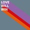 love will win on grey