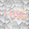 Love word on Paper valentine love heart symbol