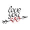 Love you hand draw lettering, arrow and two hearts . Love you vector illustration for greeting card and banner