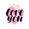 Love you, hand lettering. Valentine, calligraphy vector illustration