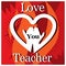 Love you Mom - card with hand and heartsLove you Teacher - card with hand and hearts