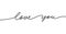 Love you mono line calligraphy. Phrase for Happy Valentine`s day or lgbt pride. Encouraging greeting lettering card