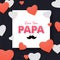 Love you Papa text with colorful heart shapes on grey background