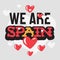 Love You Spain Support Empathy Typographic Vector Design.