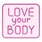 Love your body inscription flat icon. Body positive sticker pink icons in trendy flat style. Text gradient style design