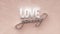 Love yourself text inscription, love symbol and positive motivation concept, motivational and inspirational slogan animated letter